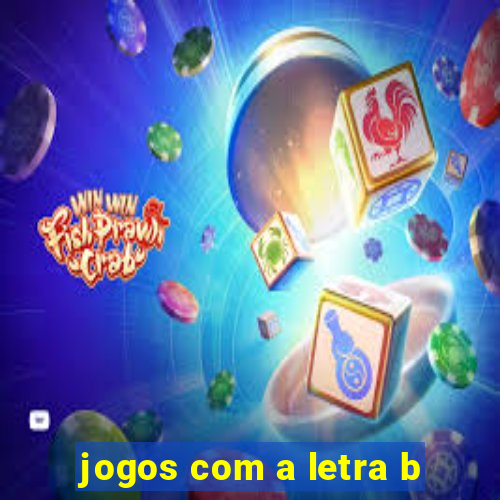 jogos com a letra b